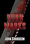 Burn Marks (A Milton Novel)