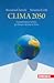 Clima 2050: La matematica e la fisica per il futuro del sistema Terra