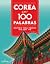 Corea en 100 palabras by Beatriz Vera Poseck