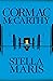 Stella Maris by Cormac McCarthy