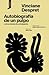 Autobiografía de un pulpo by Vinciane Despret
