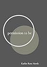 Permission to Be