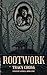 Rootwork (Conjure Series, Book 1)