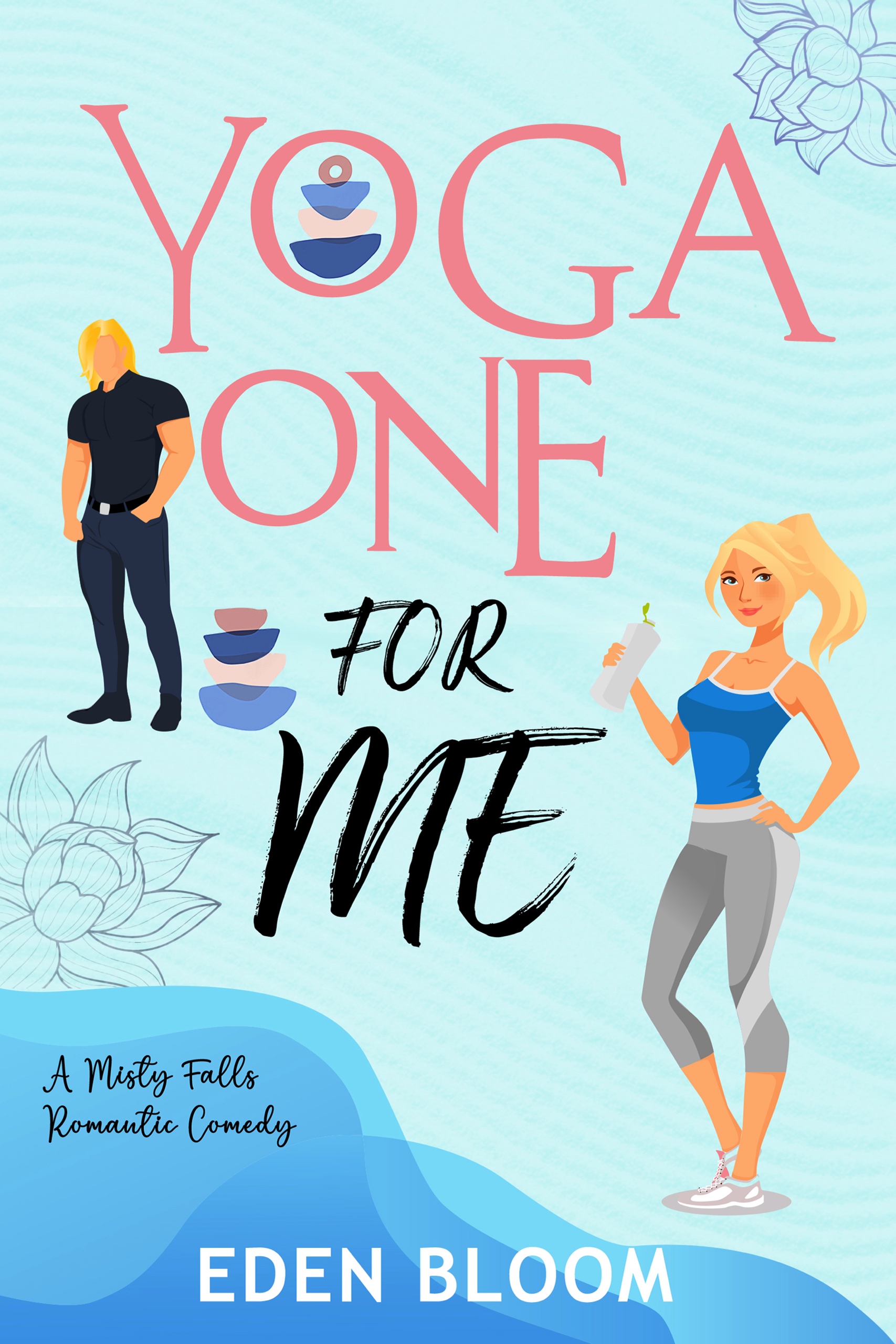 Yoga One For Me (Misty Falls, #1)