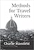 Methods for Travel Writers