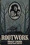 Rootwork