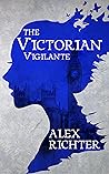 The Victorian Vigilante