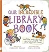 Our Incredible Library Book [and the wonderful journeys it took]