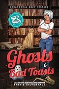 Ghosts and Bad Toasts