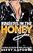 Fingers In The Honey Jar: A...