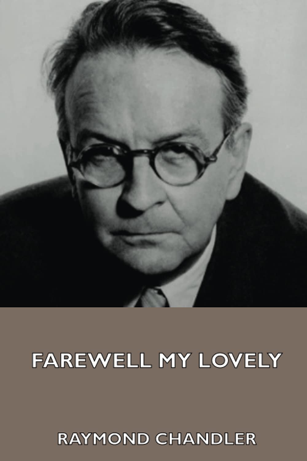Farewell My Lovely