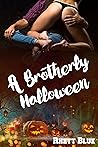 A Brotherly Halloween by Rhett Blue