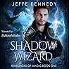 Shadow Wizard by Jeffe Kennedy