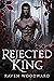 Rejected King