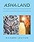 Asha-Land: The Earth’s Landscape of Truth Arises