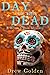 Day of the Dead by Drew Golden