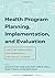 Health Program Planning, Im...