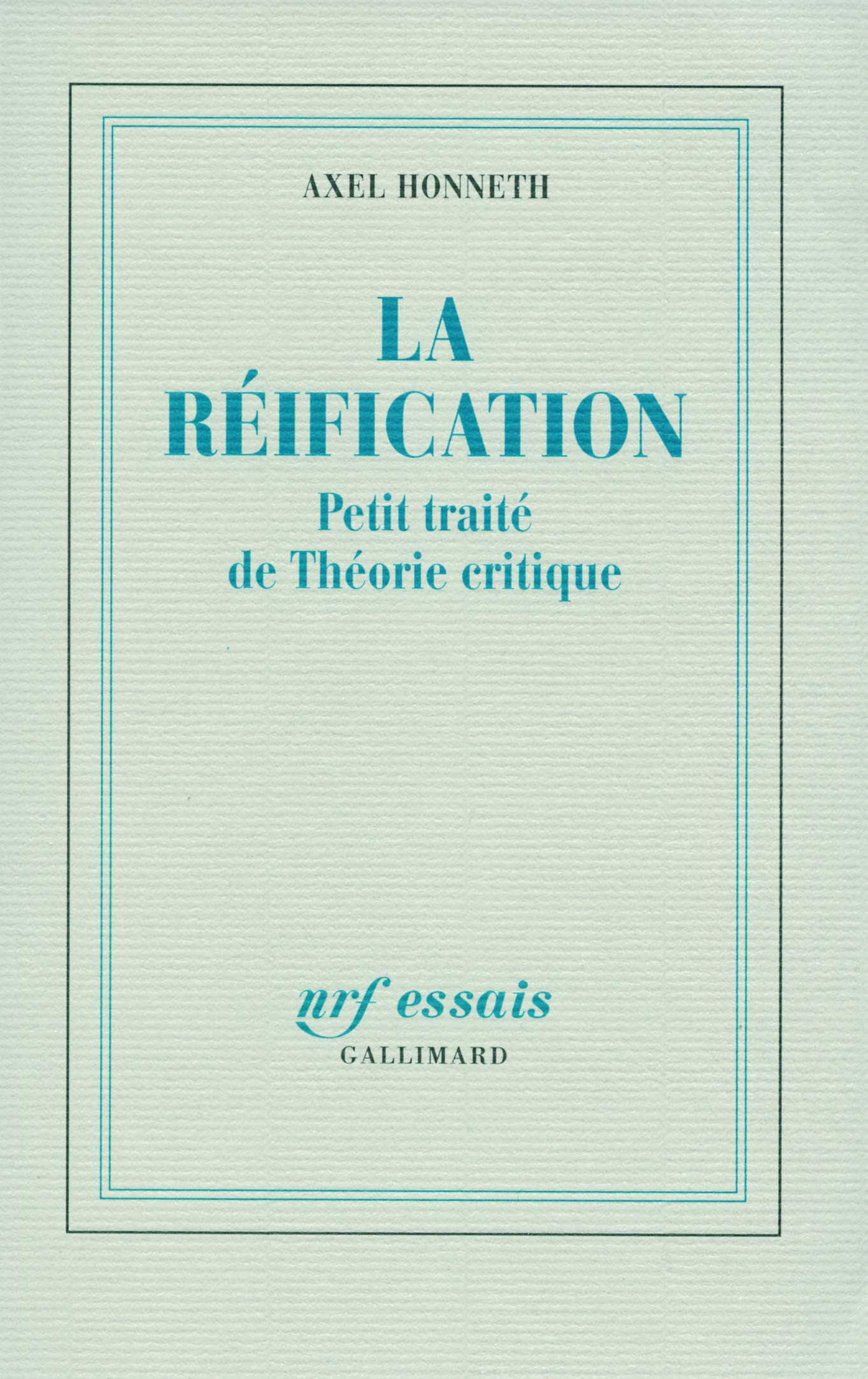 La réification: Petit traité de Théorie critique (Paperback)