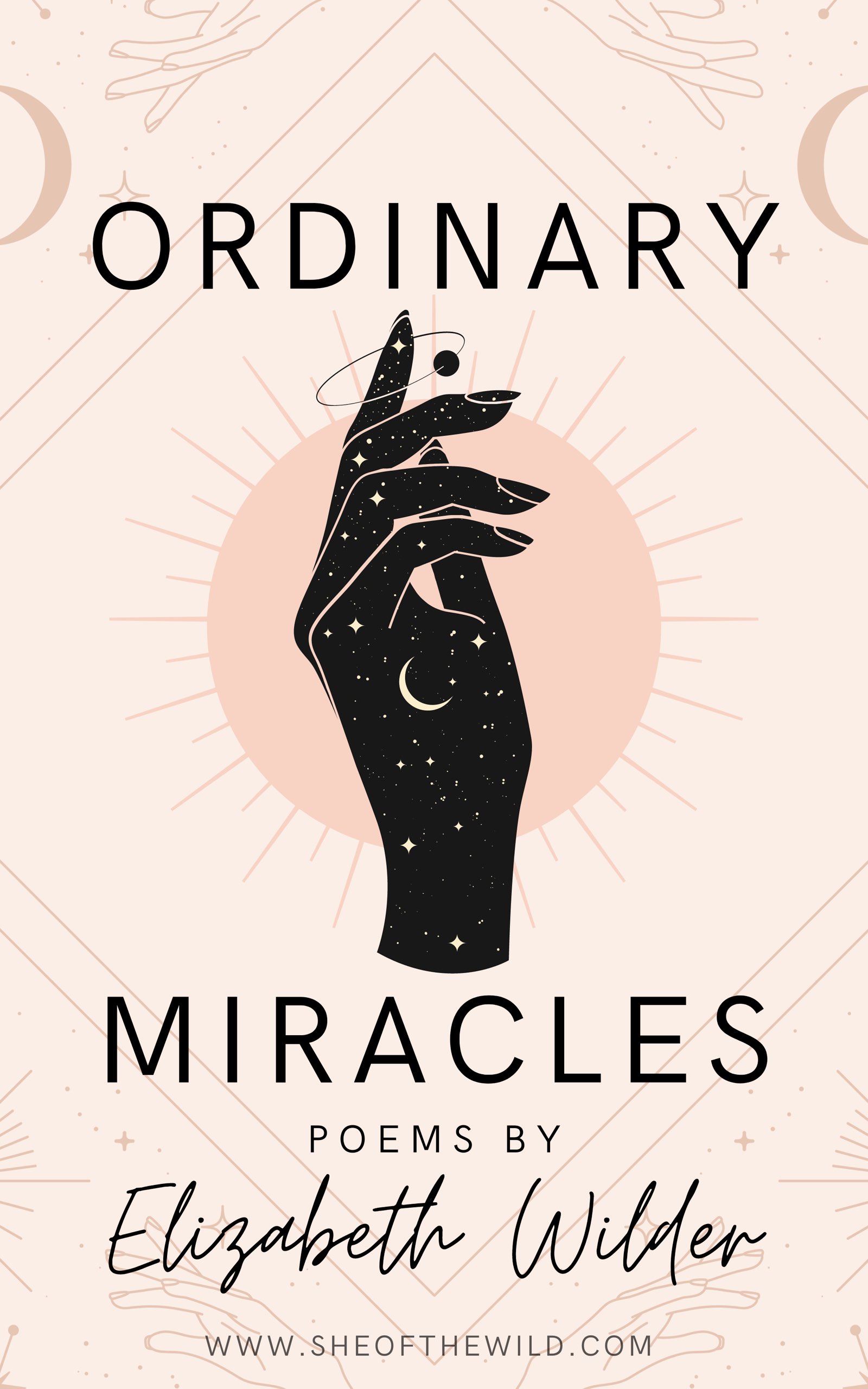 Ordinary Miracles: Poems of Magic & Hope