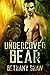 Undercover Bear (Shifter Protective Services)