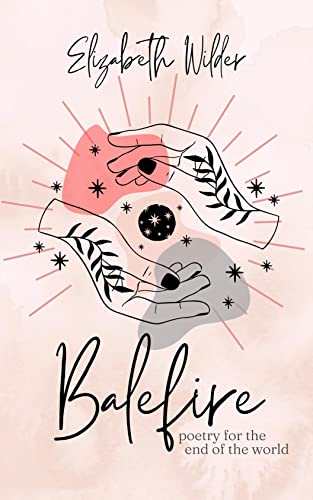 Balefire: Poetry for the End of the World