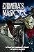 Chimera's Mask: A relativel...