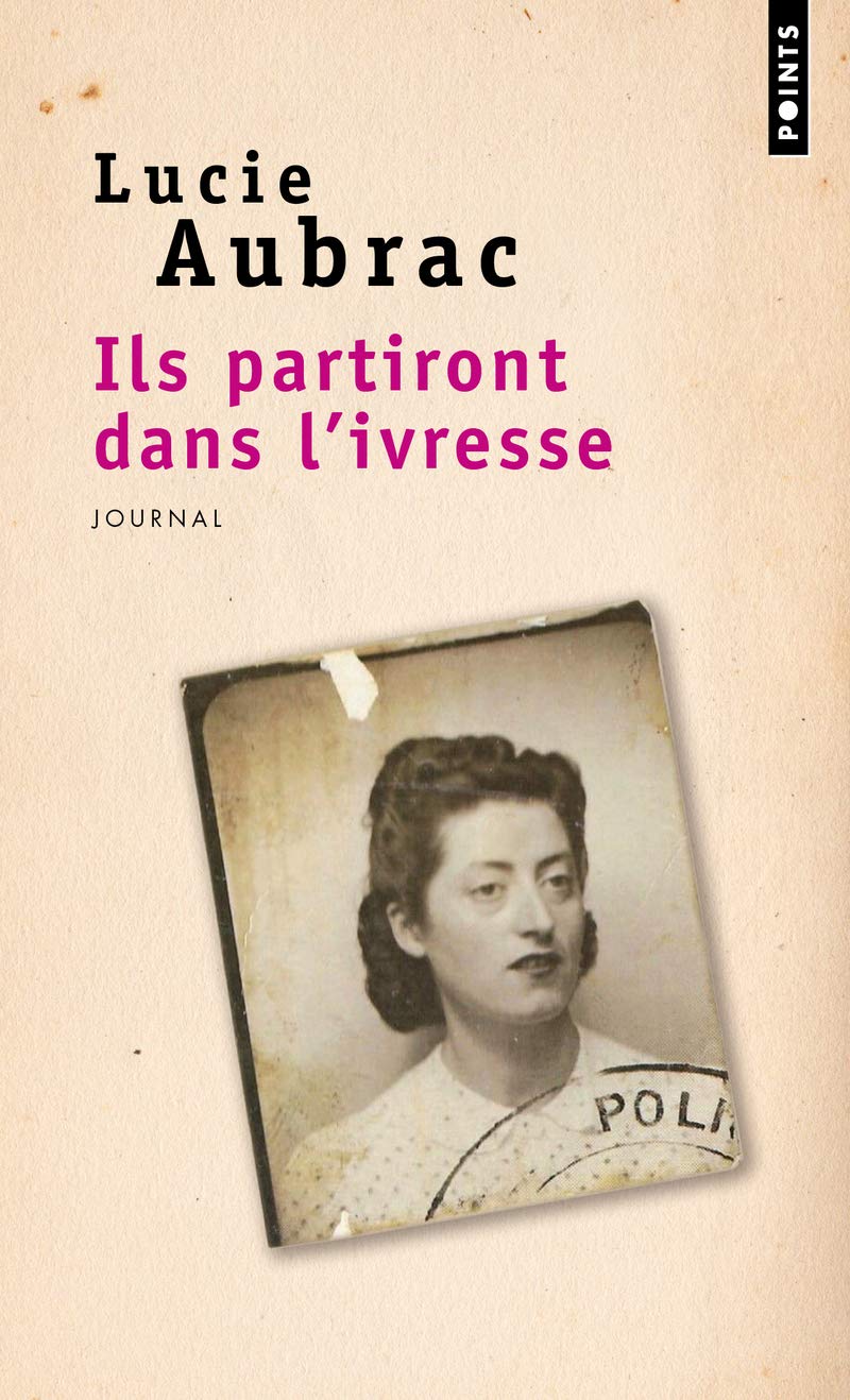 Ils partiront dans l'ivresse: Journal (Pocket Book)
