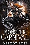 Monster Carnival by Melody Rose