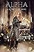 ALPHA : Le pacte de Sang, T5 (French Edition)