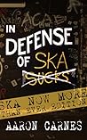 In Defense of Ska...