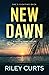New Dawn: A Dawn Devon Adve...