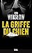 La Griffe du chien (French Edition)