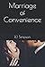 Marriage of Convenience