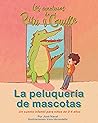 Las Aventuras de Pitu y Guille. Volumen 7: La peluquería de mascotas