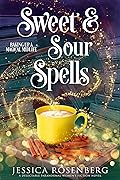 Sweet & Sour Spells (Baking Up a Magical Midlife #4)