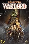 Warlord by Doc Spears