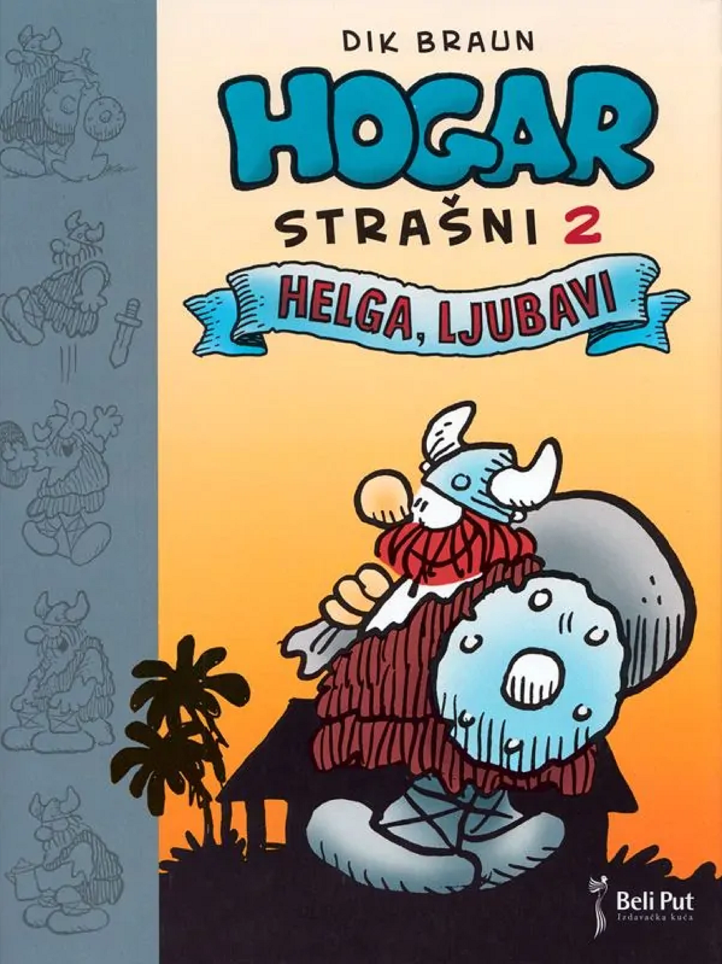 Hogar Strašni 2 - Helga, ljubavi