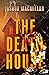The Death House by Joshua MacMillan