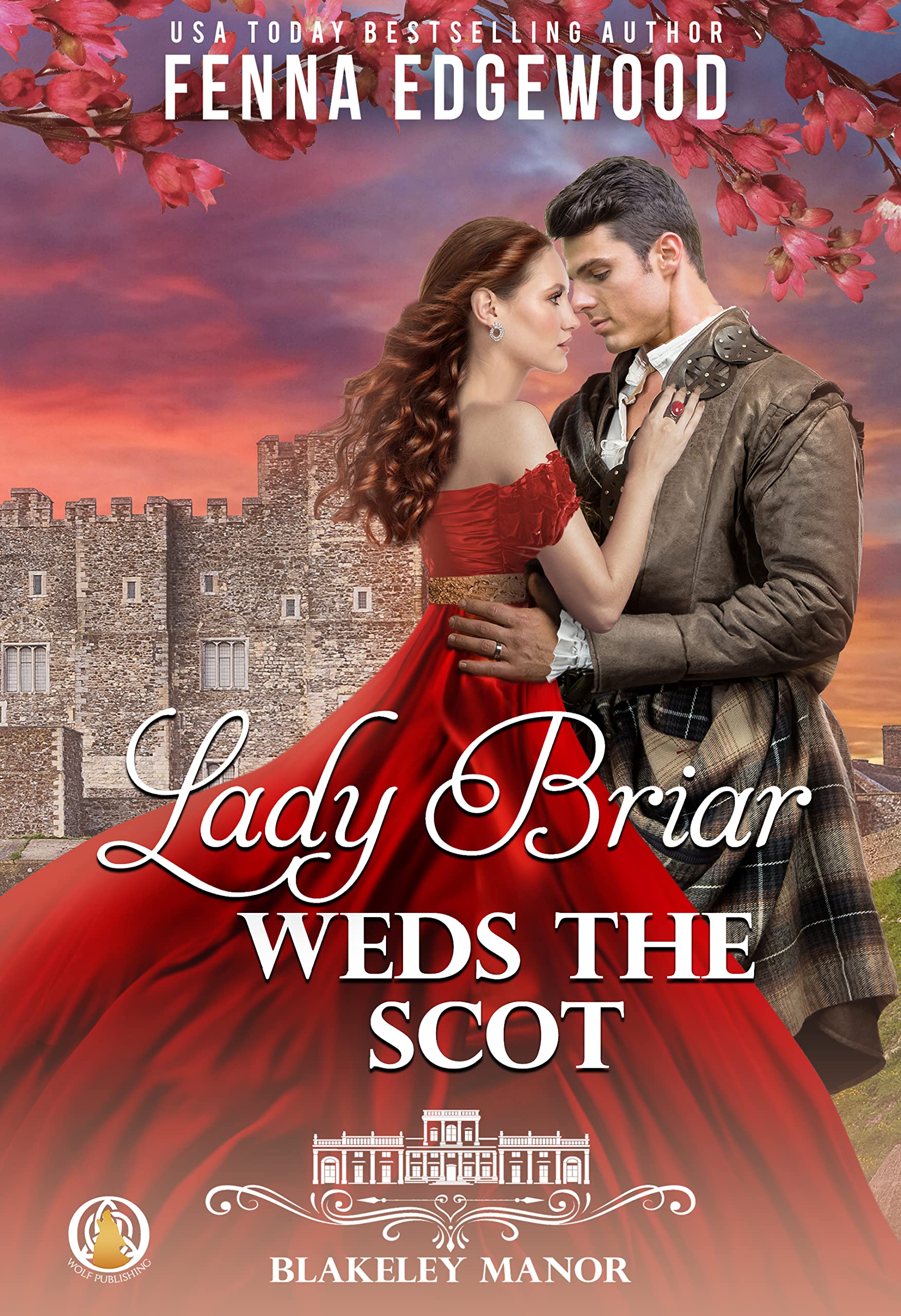 Lady Briar Weds the Scot (Blakeley Manor, #2)