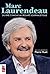 Marc Laurendeau: Du rire cynique au regard journalistique (French Edition)