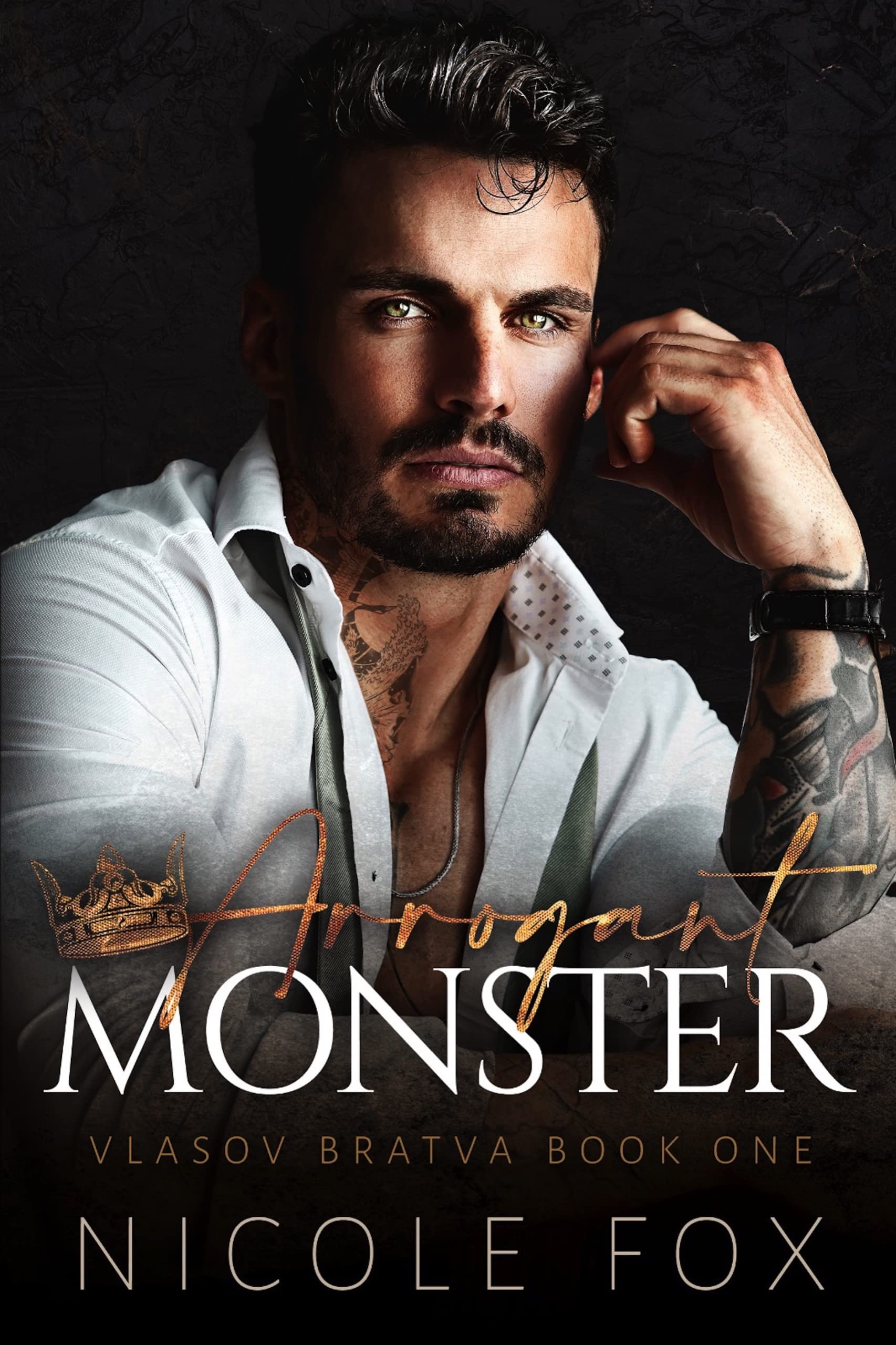 Arrogant Monster (Vlasov Bratva #1)