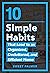 10 Simple Habits That Lead ...