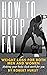 HOW TO DROP FAT: Weight los...