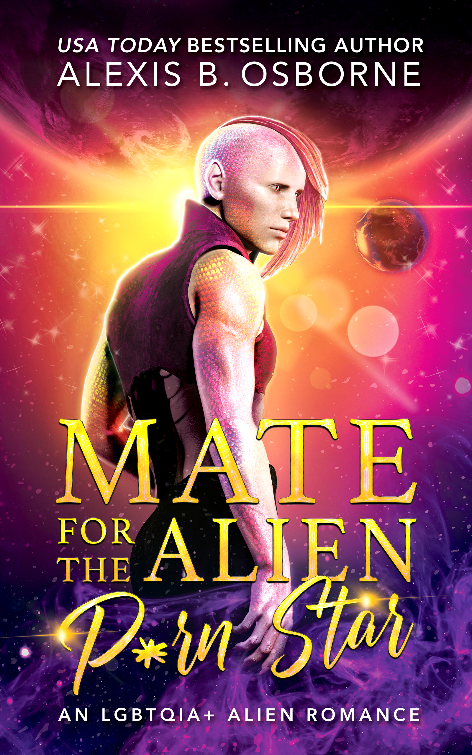 Mate for the Alien P*rn Star (Sagittarius Quadrant, #2)