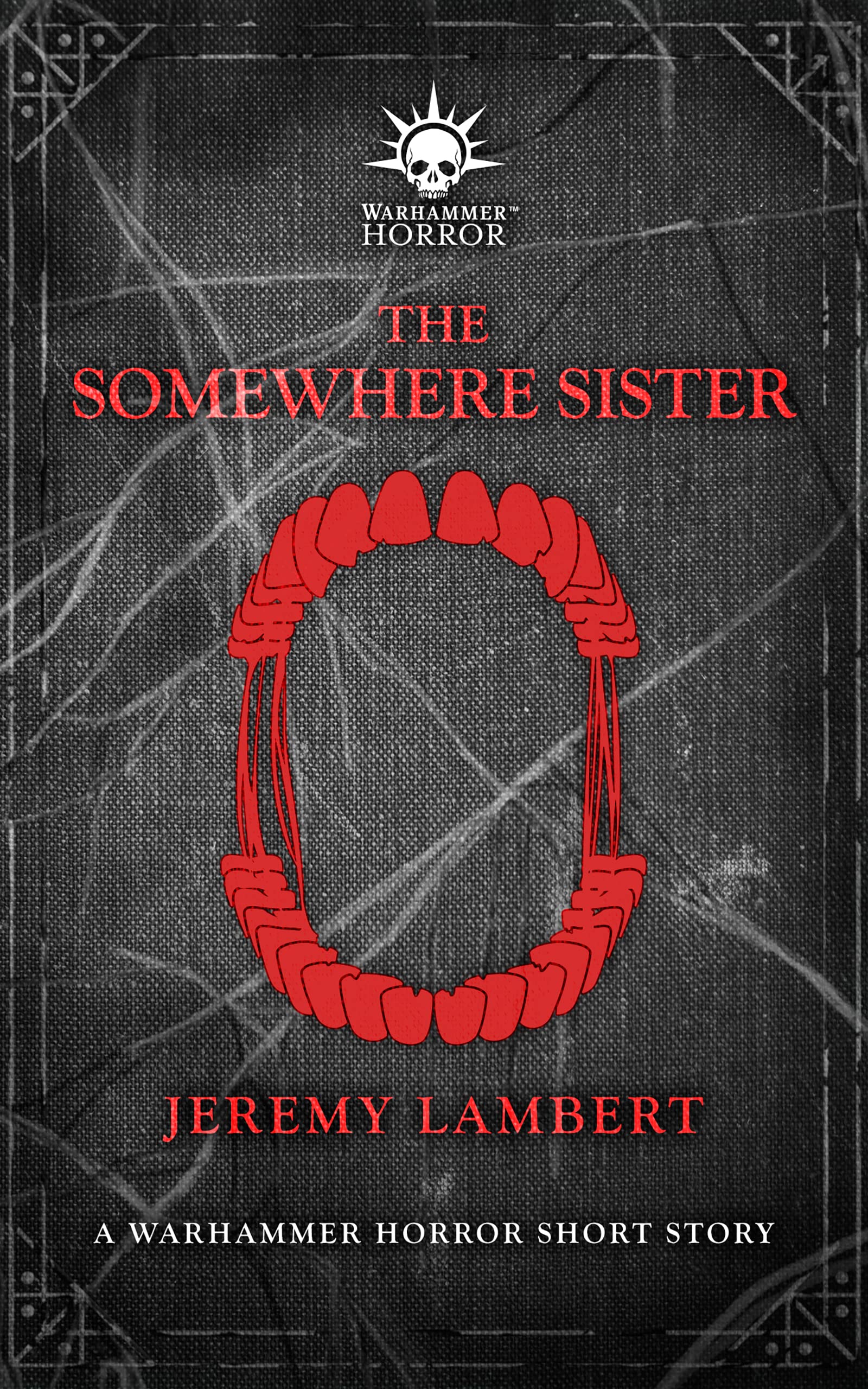The Somewhere Sister (Warhammer Horror)
