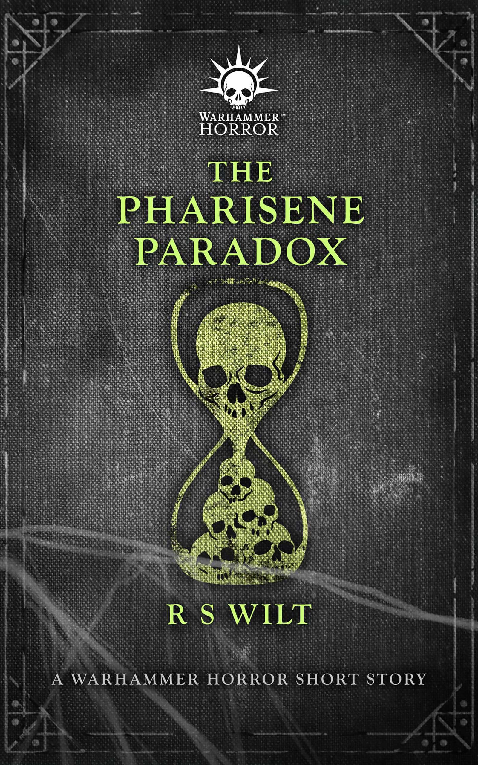 The Pharisene Paradox (Warhammer Horror)