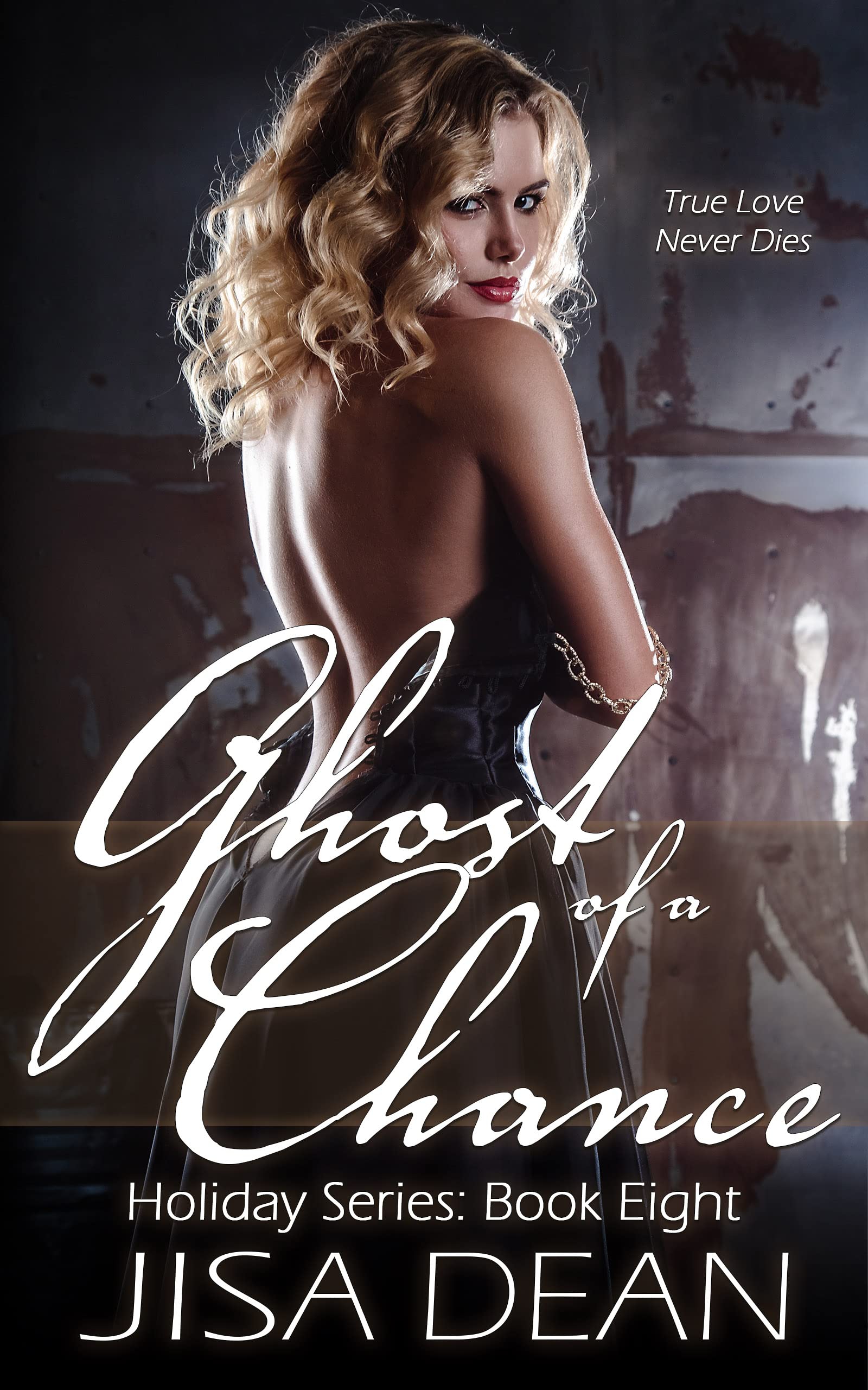 Ghost of a Chance (The Holiday #8)