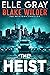 The Heist (Blake Wilder FBI...