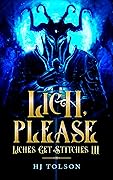 Lich, Please