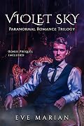 VIOLET SKY Paranormal Romance Trilogy